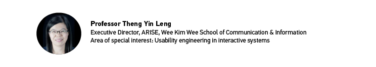 Professor Theng, Executive Director, ARISE, Wee Kim Wee School of Communication & Information