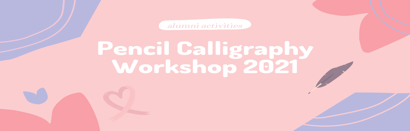 Pencil Calligraphy Workshop 2021 Banner