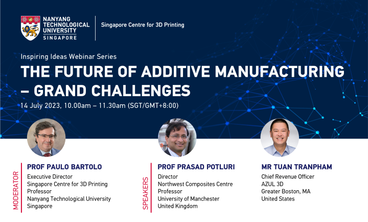Inspiring Ideas Webinar Series: The Future of Additive Manufacturing – Grand Challenges 13