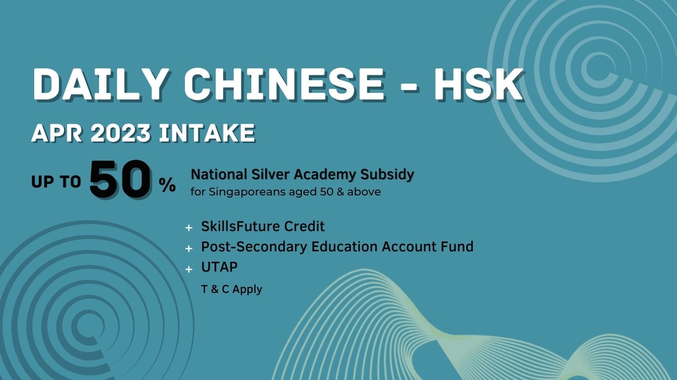 DAILY CHINESE PROGRAMME HSK APR 2023 INTAKE Confucius Institute