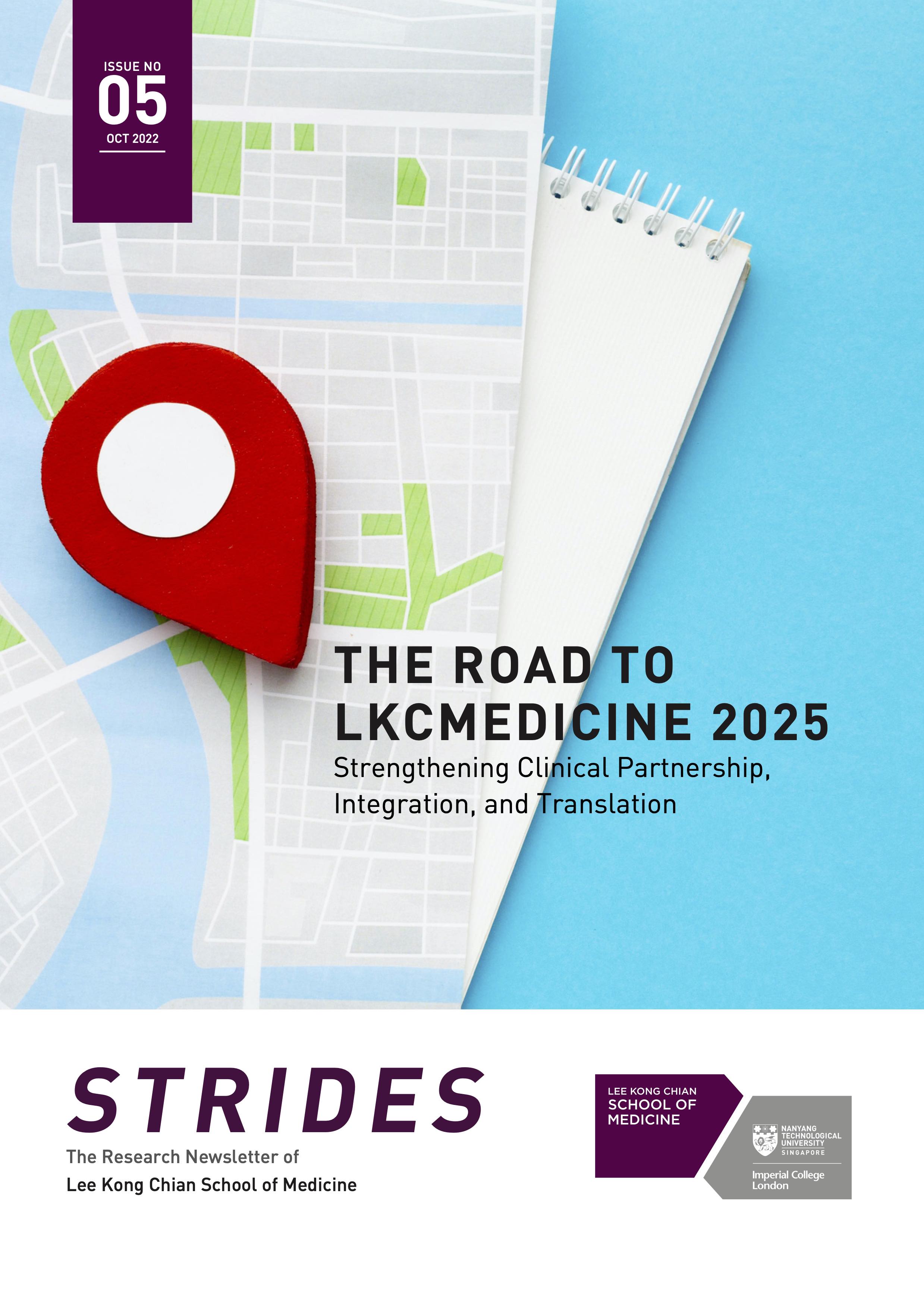 LKCMedicine STRIDES Issue 05 - Oct 2022