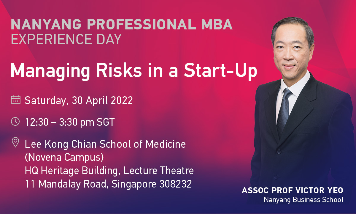Nanyang Professional MBA Experience Day 30 April 2022