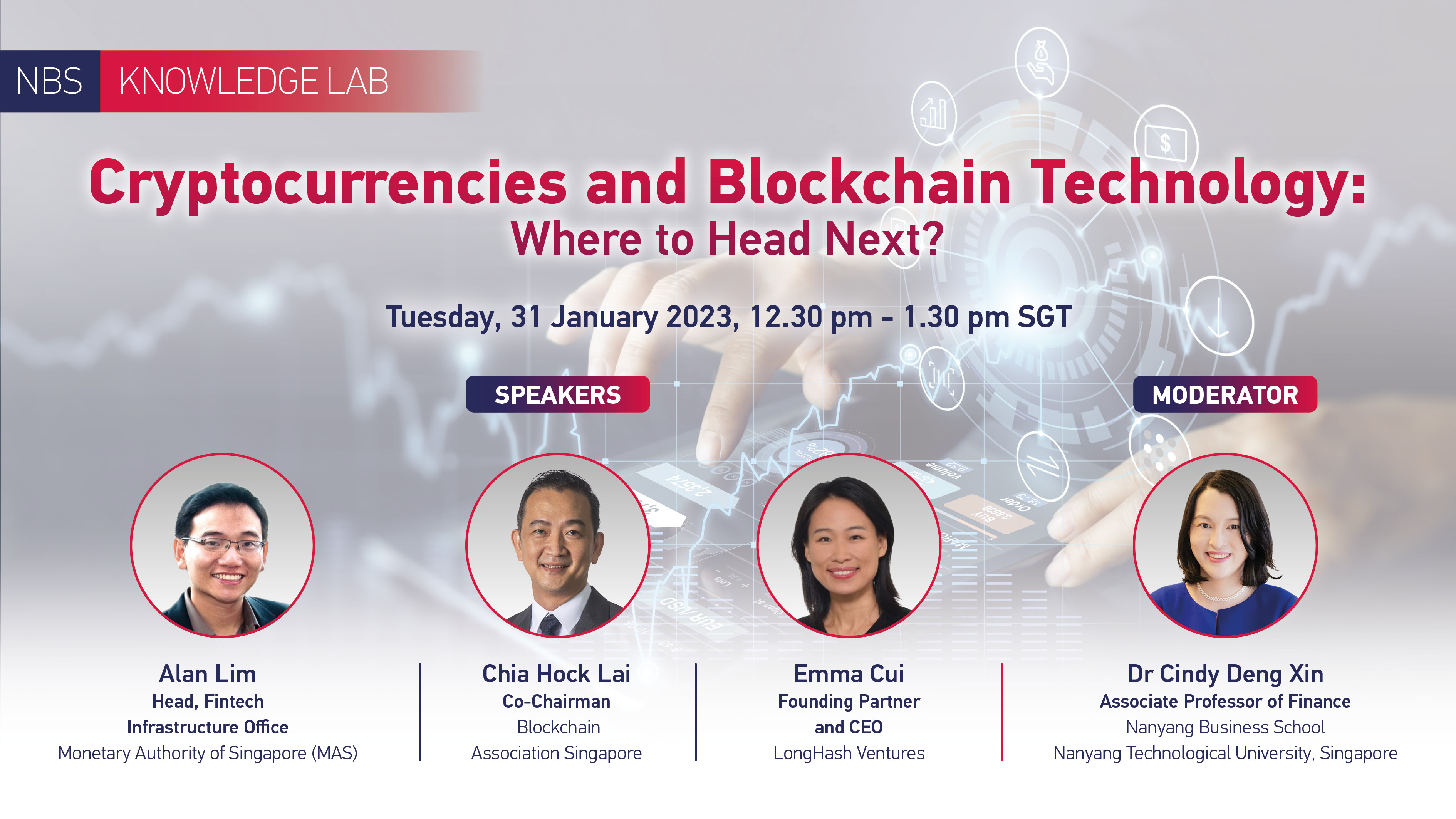 NBS Knowledge Lab Webinar: Cryptocurrencies and Blockchain Technology:  Where to Head Next? | Nanyang Business School | NTU Singapore