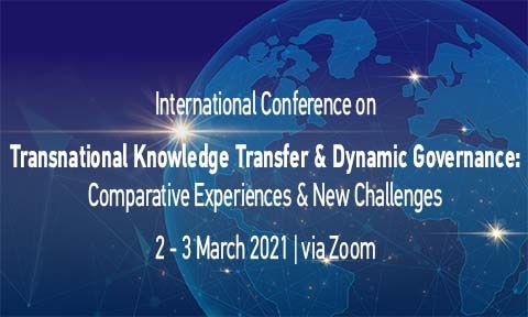 Intl Conf on Transnational Knowledge Transfer and Dynamic Governance