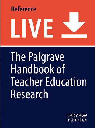 The Palgrave handbook of teacher education research