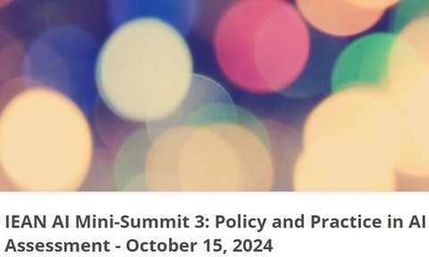 CAE at IEAN AI Mini-Summit 3: Policy and Practice in AI Assessment