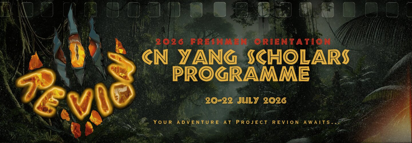 CN Yang Scholars Programme (CNYSP) Freshmen Orientation Programme 2026