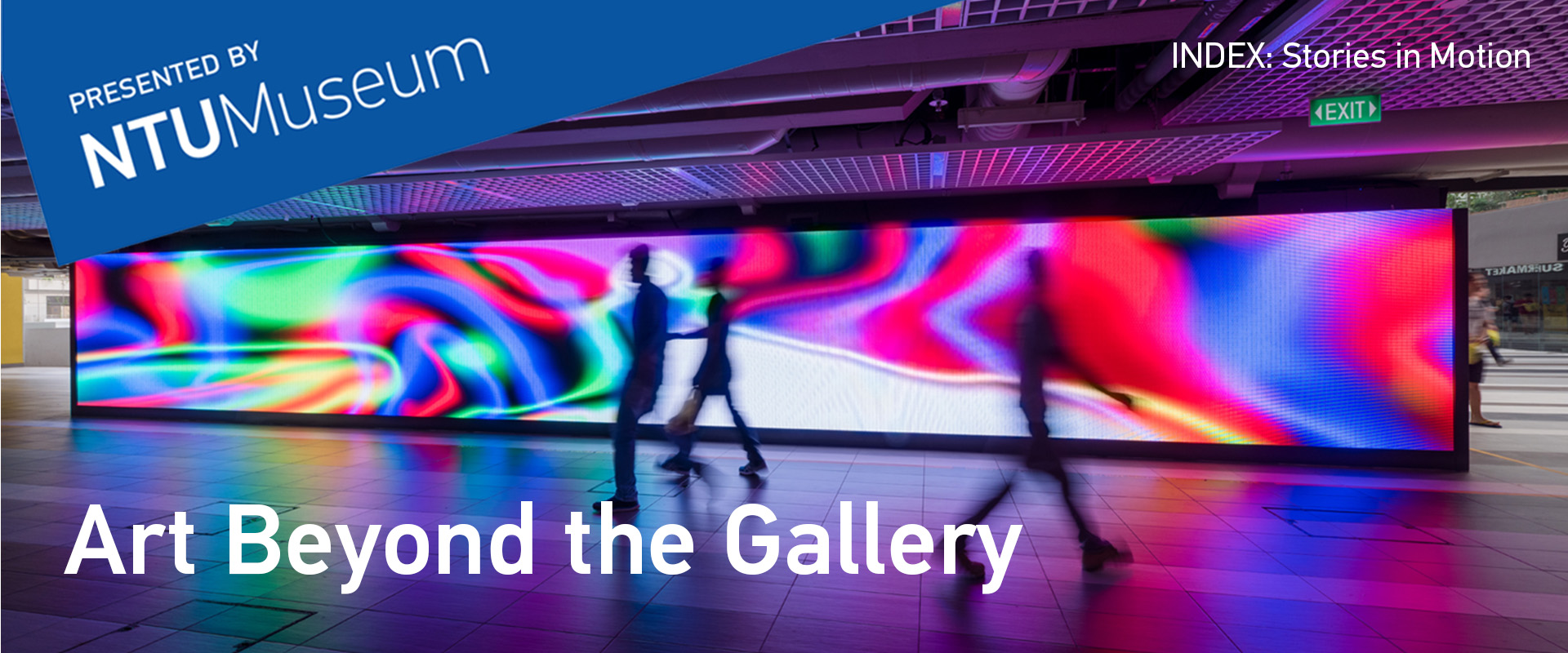 Presented by NTU Museum: Art Beyond the Gallery