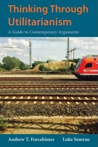 Forcehimes_Thinking-through-utilitarianism