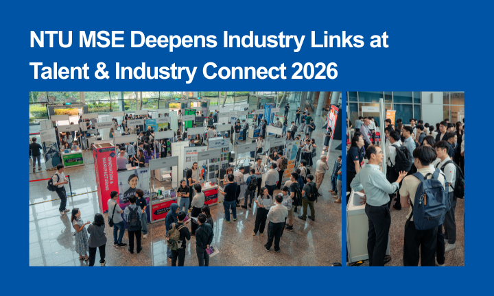 NTU MSE Deepens Industry Links at  Talent & Industry Connect 2026