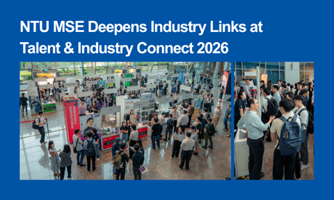 NTU MSE Deepens Industry Links at  Talent & Industry Connect 2026