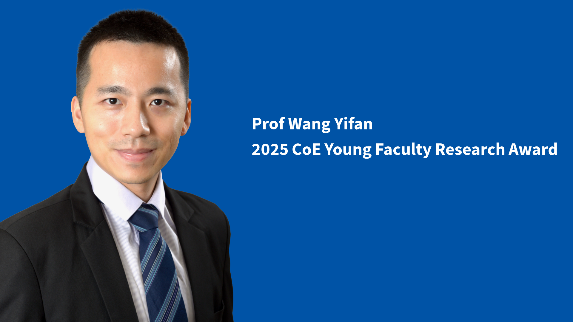 Prof Wang Yifan, Young Faculty Research Award 2025