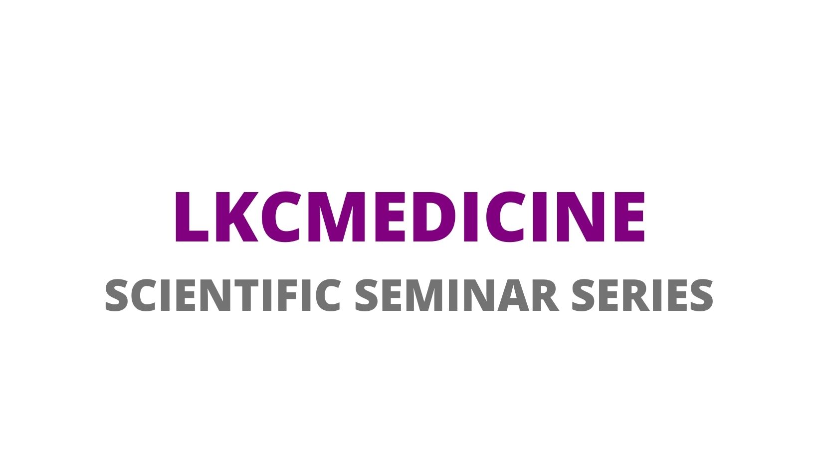 LKCMedicine Scientific Seminar Series