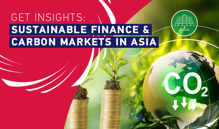 Get insights: Sustainable Finance and Carbon Markets in Asia