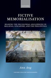 ANN ANG-BK-Fictive Memorialisation ELL-ANN ANG-BK-Fictive Memorialisation